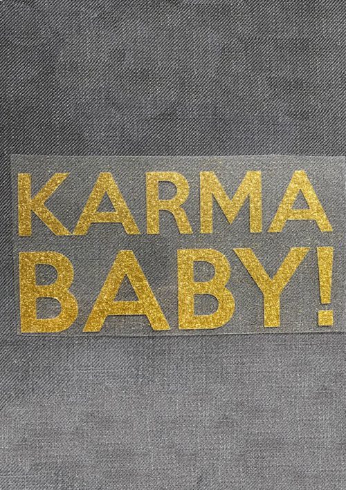 Bügelbild Karma Baby statement
